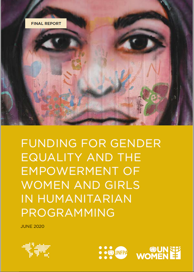FUNDING FOR GENDER EQUALITY AND THE EMPOWERMENT OF WOMEN AND GIRLS IN HUMANITARIAN PROGRAMMING - JUNE 2020